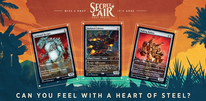Secret Lair Drop: Summer Superdrop - Can You Feel with a Heart of Steel?  *No Codes*